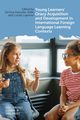 Young Learners' Oracy Acquisition and Development in International Foreign Language Learning Contexts, 