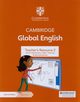 Cambridge Global English Teacher's Resource 2 with Digital Access, Altamirano Annie, Tilioune Helen, Schottman Elly
