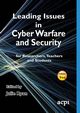 Leading Issues in Cyber Warfare and Security, 