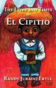 The Lives and Times of El Cipitio, Jurado Ertll Randy