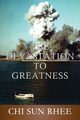 The Devastation to Greatness, Rhee Chi Sun