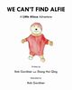 We Can't Find Alfie, Gardiner Bob