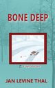 Bone Deep, Levine Thal Jan