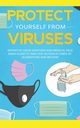Protect Yourself from Viruses, Webster Nina