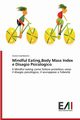 Mindful Eating,Body Mass Index e Disagio Psicologico, Giambenini Giulia