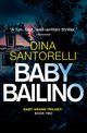 Baby Bailino, Santorelli Dina