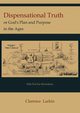 Dispensational Truth [with Full Size Illustrations], or God's Plan and Purpose in the Ages, Larkin Clarence