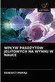 WPYW PASOYTW JELITOWYCH NA WYNIKI W NAUCE, MWENJI BENEDICT