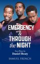 Emergency & Through the Night, Beaty Daniel