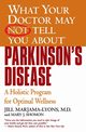 What Your Doctor May Not Tell You About(TM), Marjama-Lyons M.D. Jill