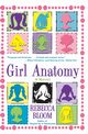 Girl Anatomy, Bloom Rebecca