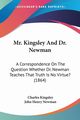 Mr. Kingsley And Dr. Newman, Kingsley Charles