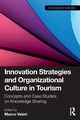 Innovation Strategies and Organizational Culture in Tourism, 