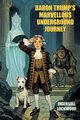 Baron Trump's Marvellous Underground Journey, Lockwood Ingersoll