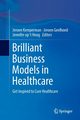 Brilliant Business Models in Healthcare, 
