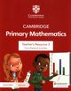 Cambridge Primary Mathematics Teacher's Resource 3 with Digital Access, Moseley Cherri, Rees Janet