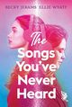 The Songs You've Never Heard, Jerams Becky, Wyatt Ellie