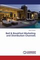 Bed & Breakfast Marketing and Distribution Channels, Scarinci Janice