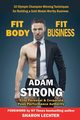 Fit Body - Fit Business, Strong Adam