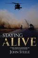 Staying Alive, Steele John