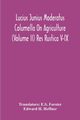 Lucius Junius Moderatus Columella On Agriculture (Volume Ii) Res Rustica V-Ix, H. Heffner Edward