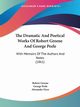 The Dramatic And Poetical Works Of Robert Greene And George Peele, Greene Robert