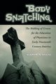 Body Snatching, Shultz Suzanne M.