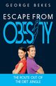 Escape from Obesity, Bekes George