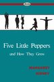 Five Little Peppers and How They Grew, Sidney Margaret