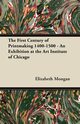 The First Century of Printmaking 1400-1500 - An Exhibition at the Art Institute of Chicago, Mongan Elizabeth