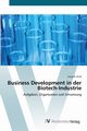 Business Development in der Biotech-Industrie, Kind Sonja R.