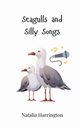 Seagulls and Silly Songs, Harrington Natalia