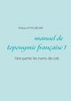 Manuel de toponymie franaise, Potel-Belner Philippe