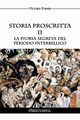 Storia proscritta II - La storia segreta del periodo interbellico, Forner Victoria