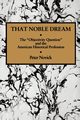 That Noble Dream, Novick Peter