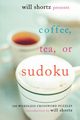 Will Shortz Presents Coffee, Tea, or Sudoku, Shortz Will