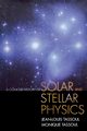 A Concise History of Solar and Stellar Physics, Tassoul Jean-Louis