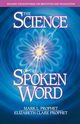 The Science of the Spoken Word, Prophet Mark L.