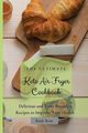 The Ultimate Keto Air Fryer Cookbook, Kent Rudy