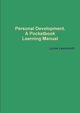 Personal Development. A Pocketbook Learning Manual, Learmonth Lynne