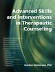 Advanced Skills and Interventions in Therapeutic Counseling, Emmerson Gordon