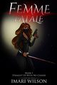 Femme Fatale Book 1, Wilson Imari