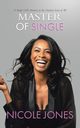 Master of Single, Jones Nicole