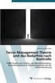 Terror Management Theorie und das Bedrfnis nach Kontrolle, Kaes Marlene Andrea