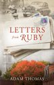 Letters from Ruby, Thomas Adam