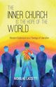 The Inner Church is the Hope of the World, Laccetti Nicholas
