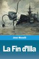 La Fin d'Illa, Moselli Jos