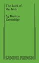 The Luck of the Irish, Greenidge Kirsten