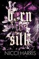 Born For Silk, Harris Nicci