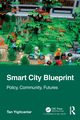 Smart City Blueprint, Yigitcanlar Tan